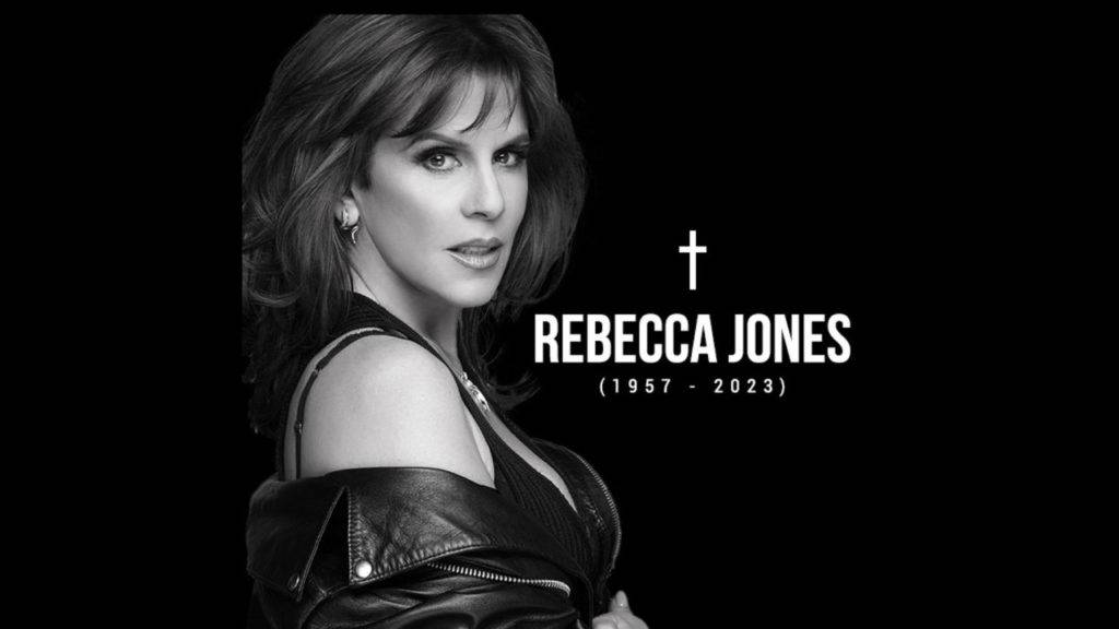 La actriz Rebecca Jones padeció la enfermedad de cáncer desde hace unos años y este día se confirmó el deceso.