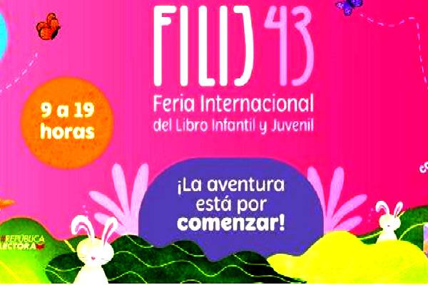 Celebramos la Feria Internacional del Libro Infantil y Juvenil 43 del 7 al 17 de noviembre en sedes estatales e internacionales